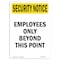 Signmission OSHA Security Sign, 10" Height, Rigid Plastic, Employees Only Beyond This Point, Portrait OS-SN-P-710-V-11754 - alternate 1